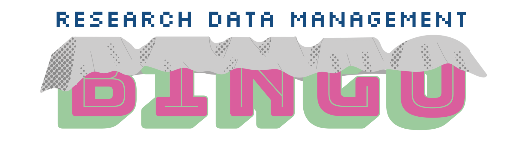 RDM Bingo Closing Graphic. Shows the text Research Data Management Bingo, with the Bingo covered by a sheet.